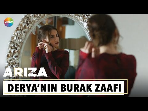 Derya, Burak'ın isteğini yerine getirdi! | Arıza 16. Bölüm