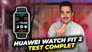 Vido-test sur Huawei Watch Fit 2