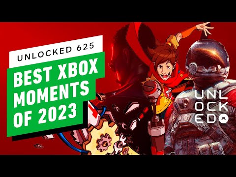 Our Favorite Xbox Moments of 2023 – Unlocked 625