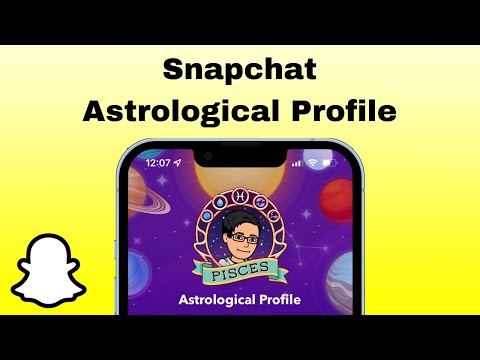 Snapchat: Astrological Profile - Zodiac | 2021