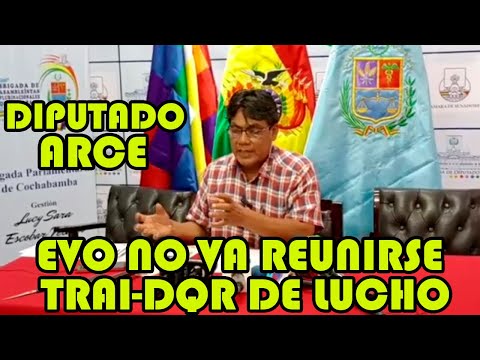 DIPUTADO ARCE PIDE CARC3L EN CHONCHOCORO PARA EL HIJO DEL PRESIDENTE ARCE ..