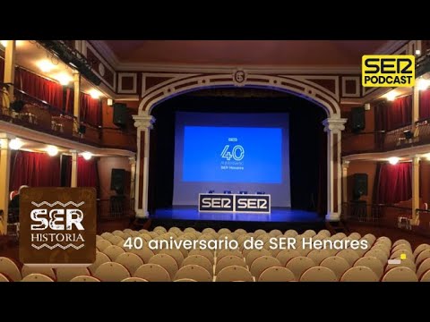 SER Historia | 40 aniversario de SER Henares