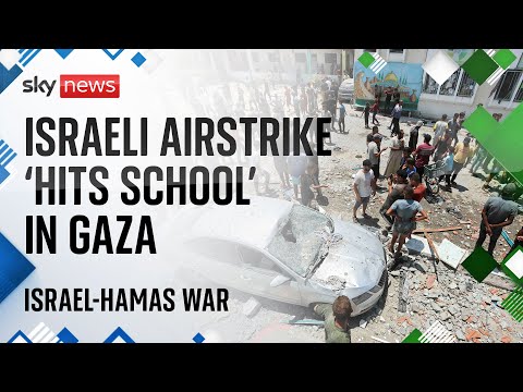 At least 30 killed in Israeli strike on school in Gaza, Palestinians say