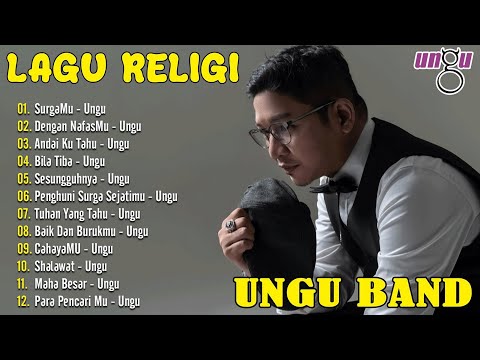 Lagu Religi Ungu Band Terbaru 2026 | Playlist Lagu Religi | Spesial Menyambut Ramadhan 2026