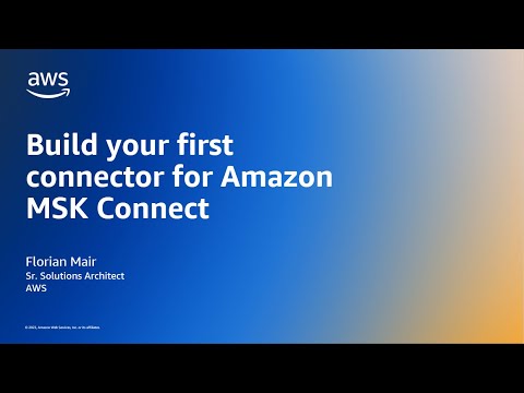 Build your first connector for Amazon MSK Connect | Amazon Web Services