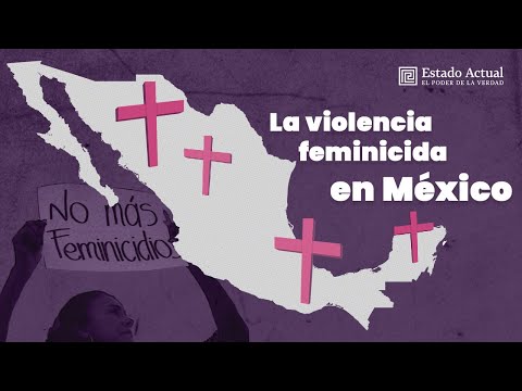 La violencia feminicida en México