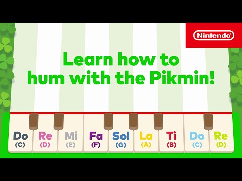 Learn how to hum with the Pikmin!