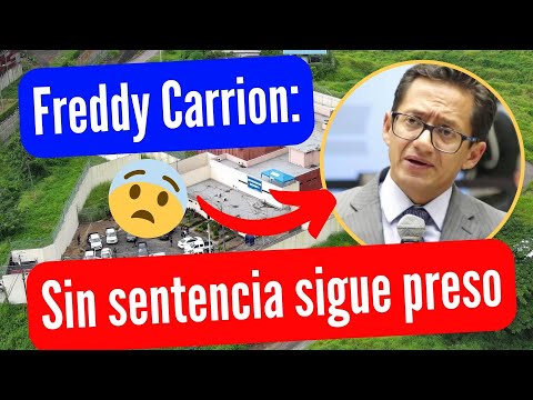 Freddy Carrión: Un preso sin sentencia! Ridiculos!!!