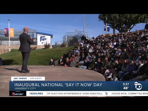 Event held at La Jolla Country Day School to mark 'National Say It Now Day'