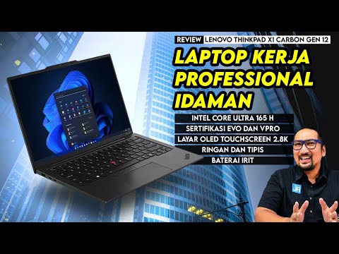 Laptop Kerja Professional Idaman Banyak Orang! Review Lenovo ThinkPad X1 Carbon Gen 12