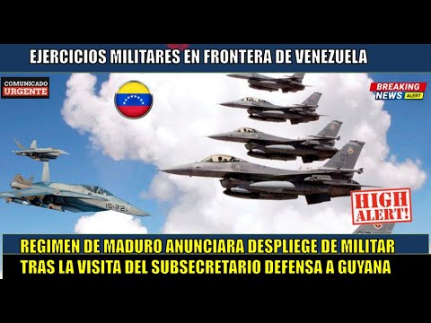 URGENTE! Regimen chavista anuncia despliegue militar ante ALARMANTE visita de EEUU a GUYANA