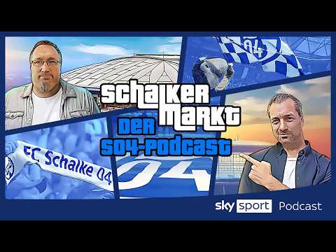 019 - Die Null steht wieder - Schalker Markt, der S04-Vodcast von SkySport