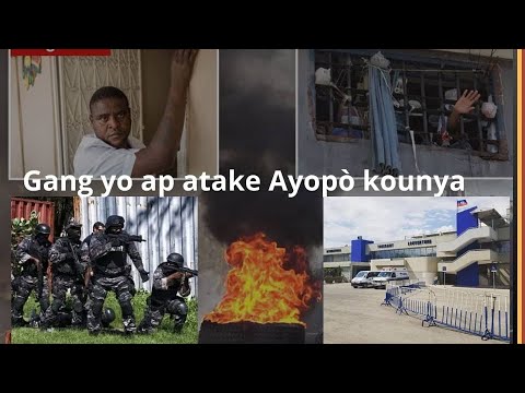 Danje nèt : Gang yo ap atake Ayopò kounya. Oui Airport Toussaint L'ouverture a ana Gwo atak...