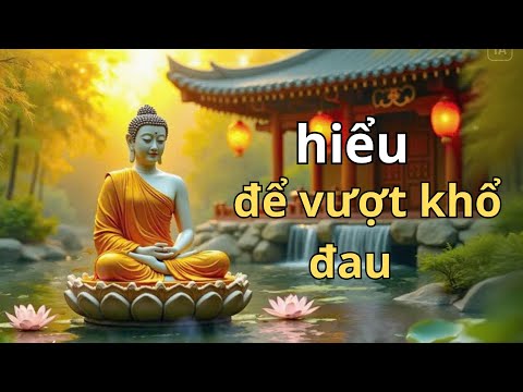 phật giáo hiểu để vượt lên