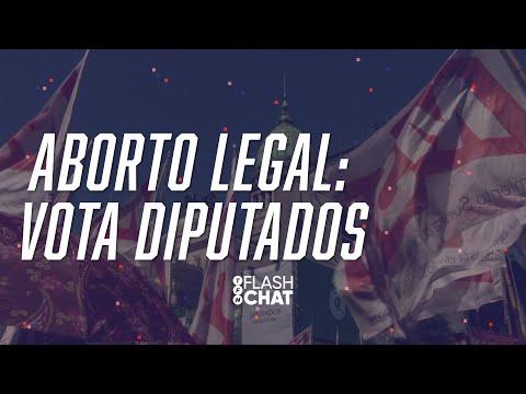 DEBATE y POLÉMICA en DIPUTADOS por el ABORTO LEGAL - #FlashChat