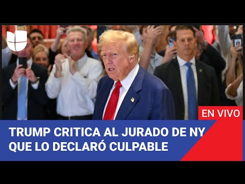 Edicion Digital: Trump se defiende y critica al jurado de NY que lo declaró culpable.