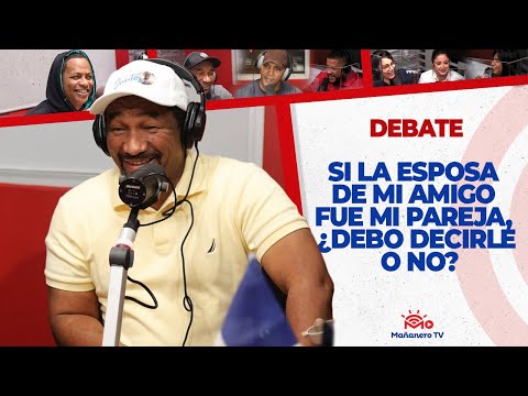 ¿Si la Esposa de mi amigo fue mi pareja, Debo decirle o no? ?- El Debate