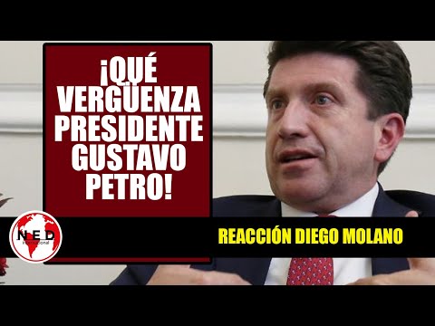 ¡QUÉ VERGÜENZA PRESIDENTE GUSTAVO PETRO!  Reacción Diego Molano