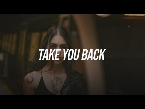 Russ - Take You Back (Feat. Kehlani)