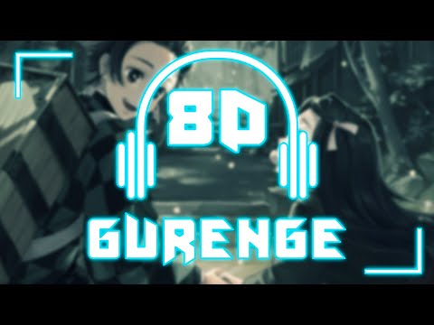 Kimetsu no Yaiba [OP] - Gurenge/LiSA | 8D AUDIO