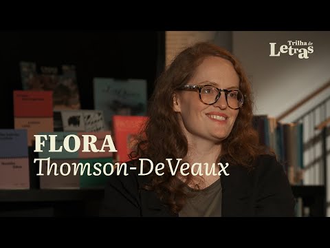 Trilha de Letras recebe a tradutora norte-americana Flora Thomson-DeVeaux