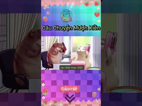 Mượn xiền đứa bạn ghét là cảm giác như thế nào | Cheems 7 Màu #giaitri