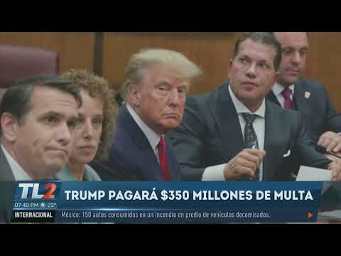 Trump multado con $350 millones