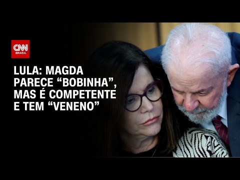 ​Presidente da Petrobras parece “frágil” e “bobinha”, mas tem competência, diz Lula | CNN 360°