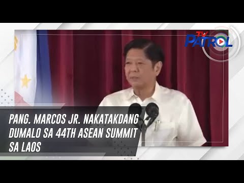 Pang. Marcos Jr. nakatakdang dumalo sa 44th ASEAN Summit sa Laos | TV Patrol