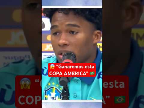 BRASIL confía GANAR esta COPA AMERICA | Endrick entrevista #Brasil #Argentina #CopaAmerica