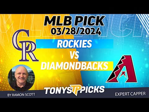Colorado Rockies vs. Arizona Diamondbacks 3/28/2024 FREE MLB Picks and Predictions by Ramon Scott