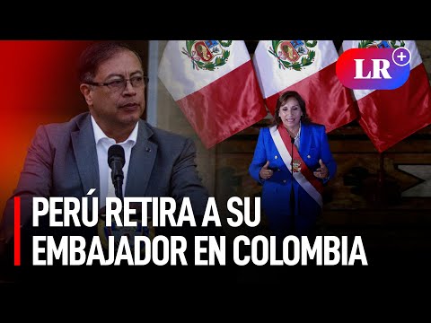¿Qué simboliza el retiro definitivo del embajador de Perú en Colombia?