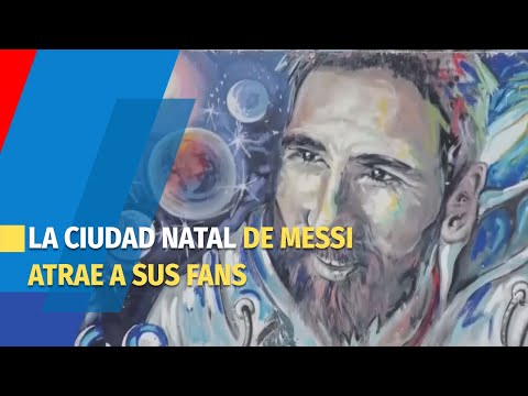 La ciudad de Rosario disfruta el auge turístico de ser la cuna de Lionel Messi