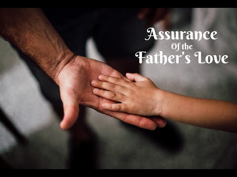 Assurance of the Father's Love