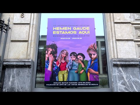 Bilbao acoge la exposición Mujeres artistas del siglo XXI. Hemen gaude!