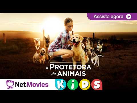 A Protetora de Animais 🧸​ Filme COMPLETO GRÁTIS 🧸 | NetMovies Kids