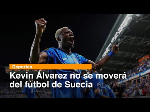 Kevin Álvarez no se moverá del fútbol de Suecia