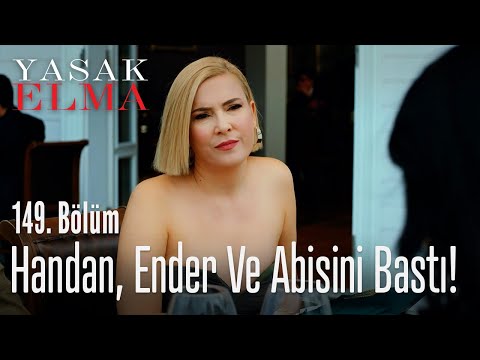 Handan, Ender ve abisini bastı! - Yasak Elma 149. Bölüm