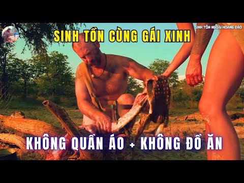 Đôi Nam Nữ Sinh Tồn Với Cá Sấu | Sinh Tồn Ngoài Hoang Đảo