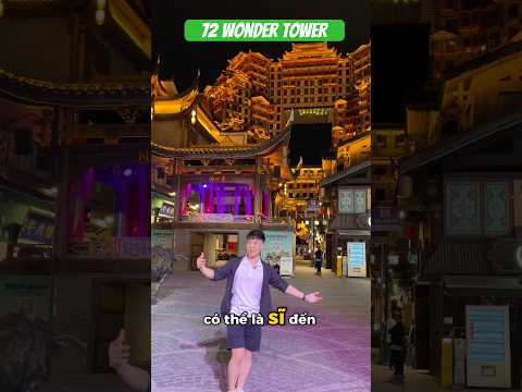 #travel #viral #dulich #trending #dulichtrungquoc #phoenixancienttown #72wondertower #72kylau #tour
