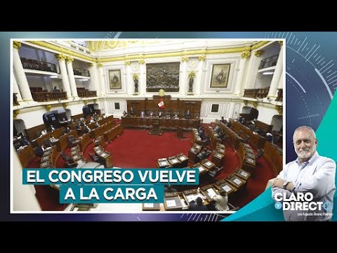Álvarez Rodrich: “El Congreso vuelve a la carga, preparémonos” | Claro y Directo