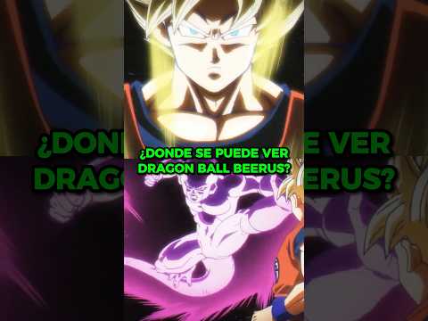 ¿DONDE VER DRAGON BALL <strong>SUPER</strong> BEERUS? #shorts