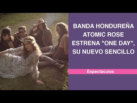 Banda hondureña Atomic Rose estrena One Day, su nuevo sencillo
