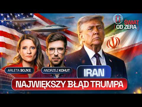 GŁUPIA WOJNA" TRUMPA: IRAN, 25 LAT PO WTC, WYBORY, ROSJA I UKRAINA | ŚWIAT OD ZERA #120