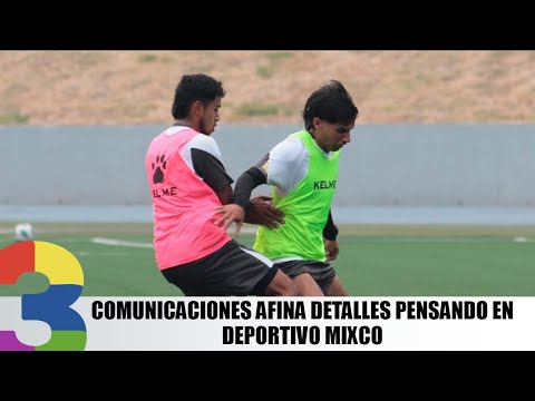 Comunicaciones afina detalles pensando en Deportivo Mixco