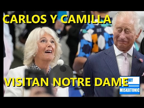 CARLOS III Y CAMILLA VISITAN NOTRE DAME. GRAN DÍA DE PRINCESA ALEXIA DE HOLANDA. MATILDE DE BELGICA.