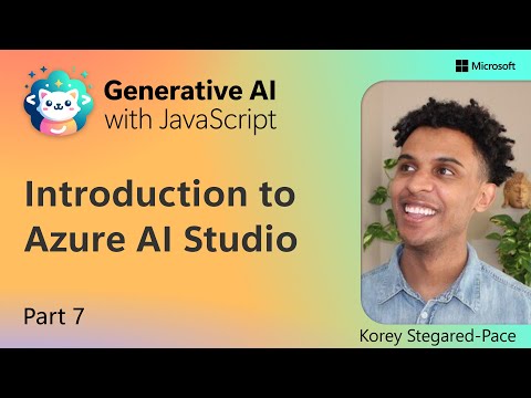 Introduction to Azure AI Studio [Pt 7]