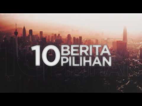 10 Berita Pilihan – (17 Julai 2026)