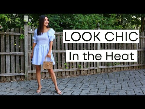 Video: Hot and sweaty? Here's 5 easy ways to ALWAYS look chic