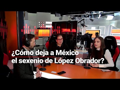 #ElAtole | Tras el sexenio de López Obrador, ¿qué sigue para México y cómo queda el país?